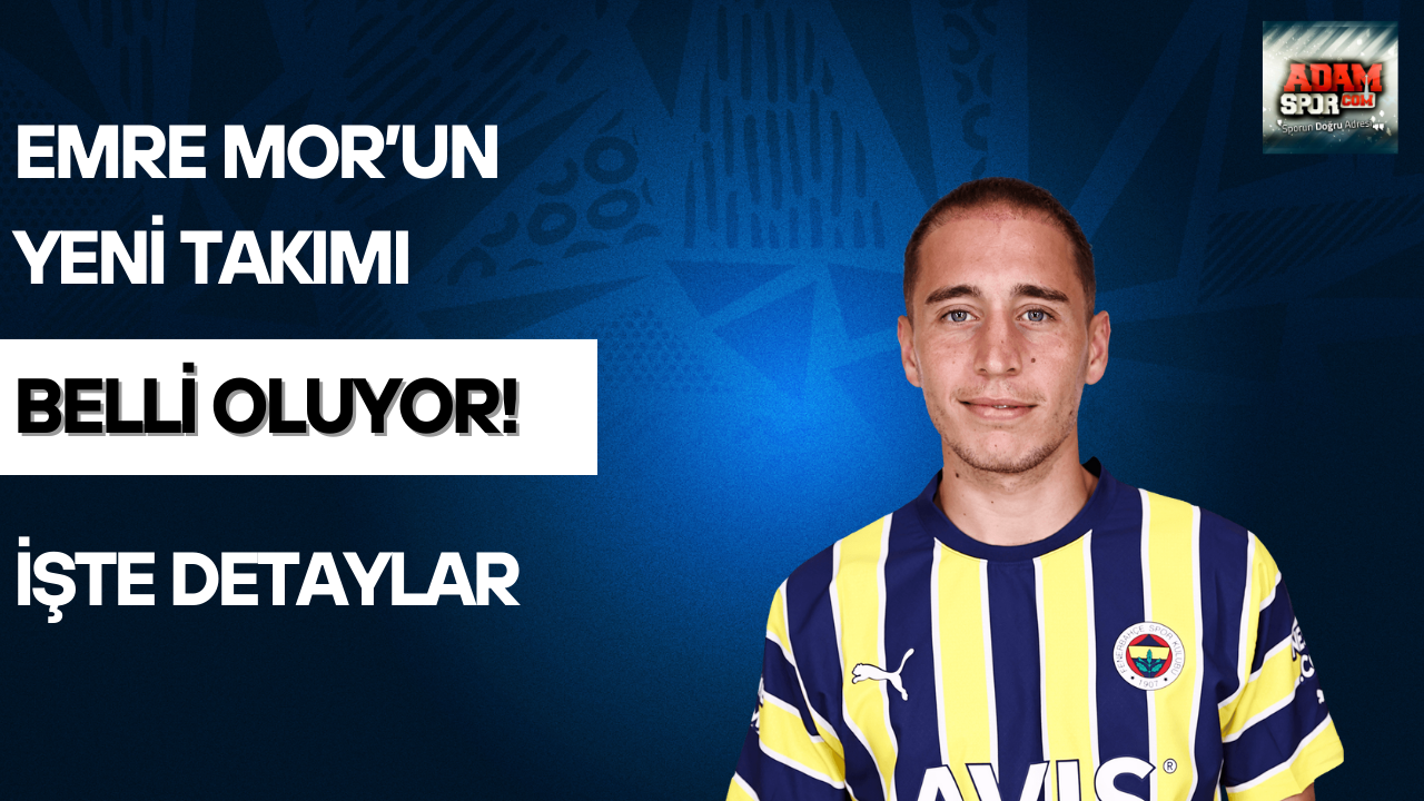 Emre Mor’un yeni takımı belli oluyor!