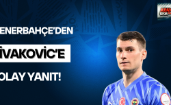 Fenerbahçe’den Livakovic’e olay yanıt!