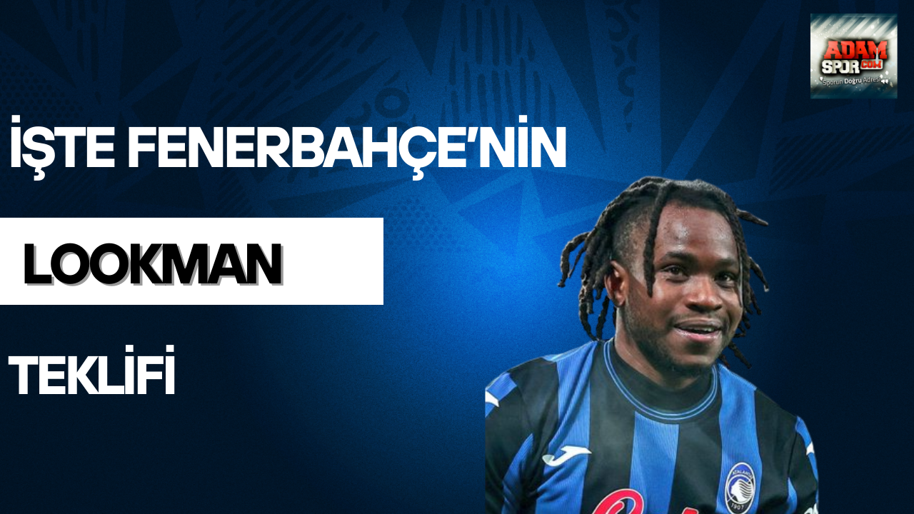 İşte Fenerbahçe’nin Lookman teklifi