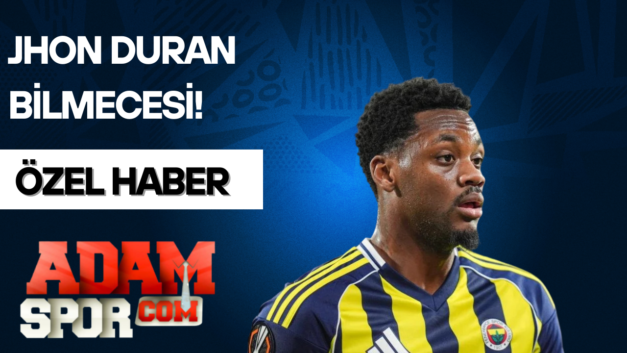 ÖZEL HABER | Fenerbahçe’de John Duran Bilmecesi: 2-3 Kulüple Kritik Görüşmeler Başladı!
