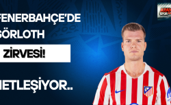 Fenerbahçe’de Sörloth zirvesi